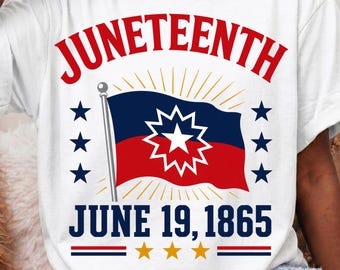 May include: A white t-shirt featuring a graphic with the red text JUNETEENTH arched above a Juneteenth flag. The flag is blue and red with a white starburst. Below the flag is the blue text JUNE 19, 1865, flanked by blue stars and yellow stars.