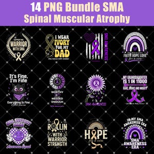 May include: A digital bundle of 14 PNG designs for Spinal Muscular Atrophy awareness. The graphics feature purple and ivory ribbons, sunflowers, rainbows, and text including 'Supporting Warrior With SMA', 'I Wear Ivory For My Dad', and 'SMA Awareness'.