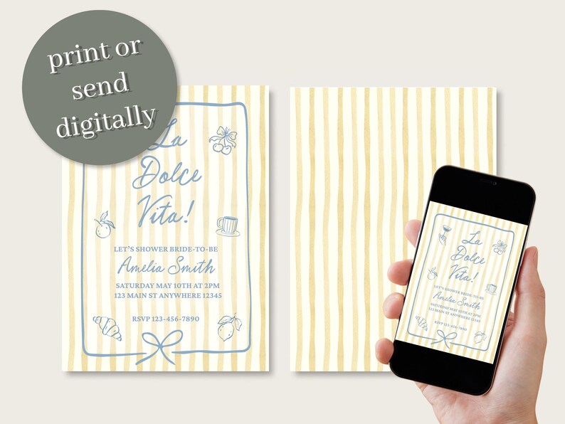 Puede incluir: Una tarjeta de invitaci&oacute;n rectangular con un fondo de rayas verticales de color amarillo claro y un borde azul. El texto dice La Dolce Vita! Let's shower bride-to-be Amelia Smith, Saturday May 10th at 2pm, 123 Main St Anywhere 12345, RSVP 123-456-7890.