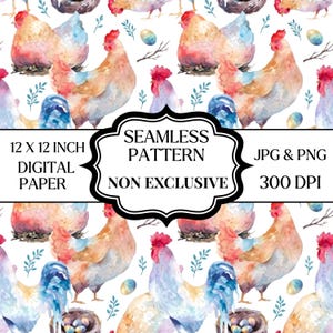 May include: A digital paper seamless pattern featuring watercolor illustrations of chickens, roosters, nests, eggs, and small sprigs on a white background. The central text reads: 12 X 12 INCH DIGITAL PAPER, SEAMLESS PATTERN, NON EXCLUSIVE, JPG & PNG, 300 DPI.