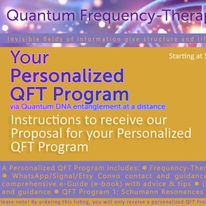 May include: A promotional graphic with text for a "Personalized QFT Program." The design features a purple and gold color scheme with the text "Quantum Frequency-Therapy (QFT)." A digital download of a book is also shown.