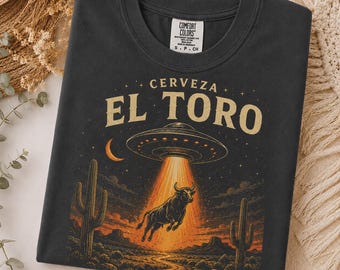 Cerveza El Toro UFO Shirt, Funny Alien Bull Abduction Tee, Vintage Desert Cowboy Graphic T-Shirt, Western Sci Fi Gift, Retro UFO Shirt
