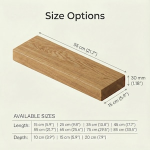 Pu&ograve; includere: Una mensola rettangolare in legno, lunga 55 cm, larga 15 cm e spessa 30 mm, con finitura a venatura naturale. L'immagine mostra le opzioni di dimensioni, comprese lunghezze da 15 a 85 cm e profondit&agrave; da 10 a 20 cm.