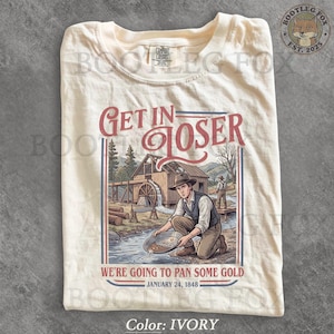 Gold Rush Shirt. Retro 1848 California Tee. Sweatshirt. Kids and Family Matching Shirts. History Lover Gift. 90s Comfort Colors
