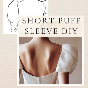 Sewing Instructions for Short Puffed Wedding Sleeves, Tulle or Satin DIY Butterfly Sleeve Set Tutorial, Removable Arm Cover for Bridal Dress