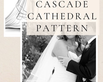 Cascade Cathedral Wedding Veil Pattern, DIY Waterfall Bridal Veil Tutorial, Angel Cut Veil, How to Sew a Satin Edge Long Veil, INSTRUCTIONS