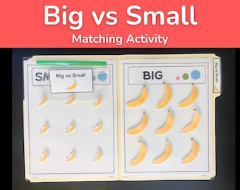 May include: A Big vs Small matching activity folder featuring two white pages with banana illustrations. The left page shows small bananas and the text Big vs Small, while the right page displays large bananas and the word BIG. A plastic bag is attached.