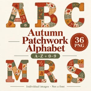 Könnte beinhalten: Ein digitales Grafikset mit dem Titel Autumn Patchwork Alphabet, das 36 PNG-Dateien der Buchstaben A-Z und Zahlen 0-9 enthält. Jedes Zeichen zeigt ein Patchwork-Design mit herbstlichen Mustern in den Farben Rot, Orange, Grün und Weiß.