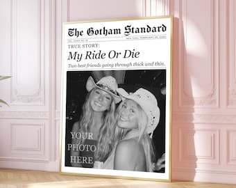 Ride Or Die Best Friend Newspaper Print – Personalized Photo Friendship Poster
