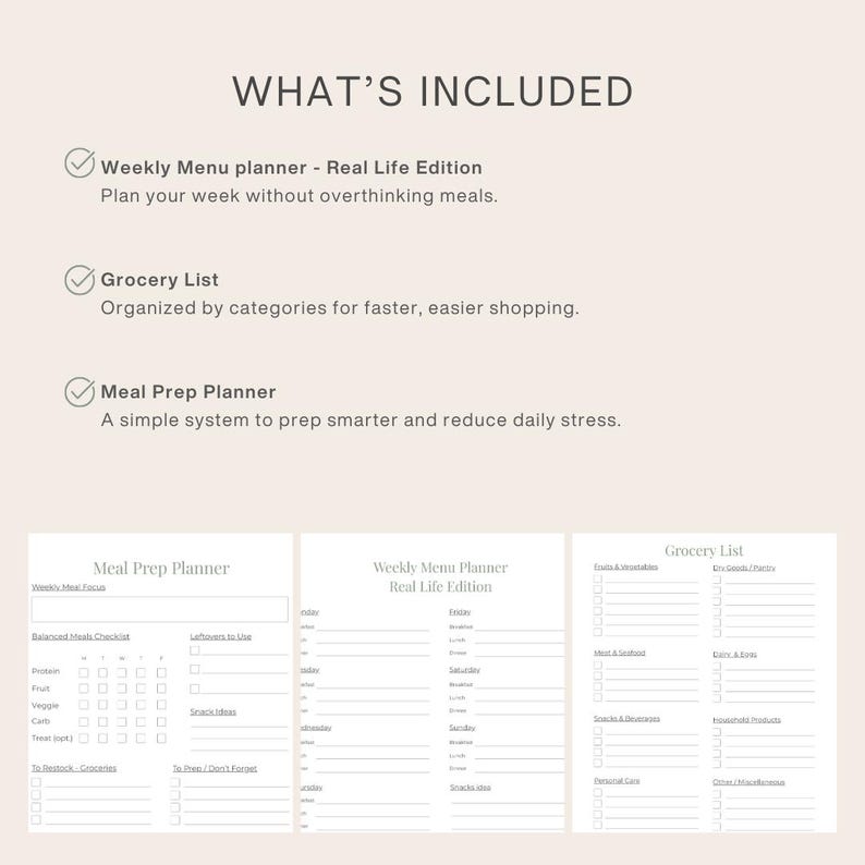 Puede incluir: Un conjunto de planificadores beige con el texto "WHAT'S INCLUDED" en la parte superior. El conjunto incluye un planificador de men&uacute; semanal, una lista de compras y un planificador de preparaci&oacute;n de comidas. Los planificadores est&aacute;n dise&ntilde;ados para organizar comidas y compras.