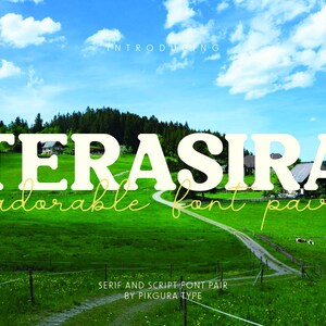 Peut inclure: Un paysage pittoresque avec un ciel bleu clair et des nuages blancs. Le mot "TERASIRA" est affiché en grandes lettres grasses blanc cassé, avec "adorable font pair" en cursive. L'arrière-plan présente un champ vert.