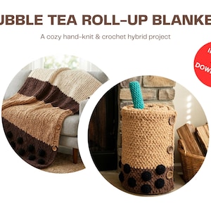 Puede incluir: Una manta enrollable de té de burbujas, un proyecto híbrido de tejido a mano y ganchillo. La manta es de color marrón, beige y crema, con bolitas marrones oscuras y botones de madera. La manta enrollada tiene una pajita turquesa.