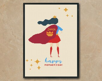 Super Mom Cross Stitch Pattern, Happy Mother's Day Embroidery Chart (PDF Download)