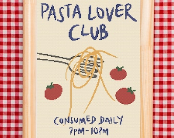 Pasta Lover Club Cross Stitch Pattern, Funny Kitchen Cross Stitch, Pasta Wall Art, Food Quote Decor, PDF Pattern, Kitchen Cross Stitch