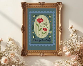 Walk Humbly Love Genuinely Cross Stitch Pattern, Floral Inspirational Quote (PDF)