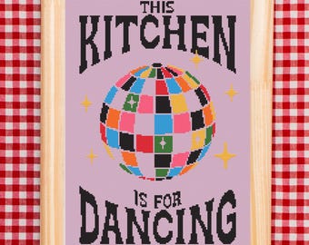 Disco Kitchen Cross Stitch Pattern, Retro Quote Art (PDF)