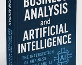 Business Analysis and Artificial Intelligence
