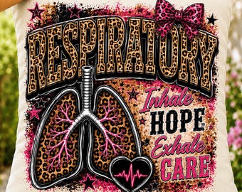 Respiratory Therapist PNG, Inhale Hope Exhale Care Sublimation Design, Leopard RT Graphic