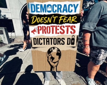 Democracy Doesn't Fear Protest Dictators Do, Anti-Trump Printable Protest Sign, No Kings Anti-MAGA Sign (Digital Download)