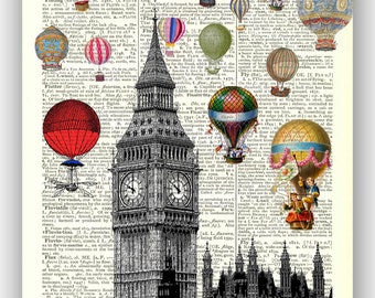 London Art print, Hot air balloon,Big Ben, Ballooning across Big Ben, , "FLY'' Dictionary page background, fantasy collage print, 11x14