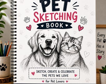 Può includere: Un album da disegno a spirale con copertina bianca che presenta un'illustrazione in bianco e nero di un cane e un gatto. Il testo recita PET SKETCHING BOOK, SKETCH, CREATE & CELEBRATE THE PETS WE LOVE, for Pet Lovers e SKETCH CREATE CELEBRATE.