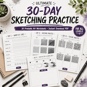 May include: A set of printable A4 worksheets titled Ultimate 30-Day Sketching Practice, featuring exercises for lines, hatching, textures, and coffee cup drawing. The pages include instructional text, blank practice boxes, and numbered steps.
