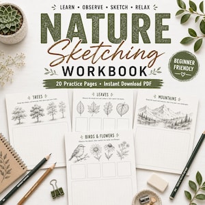 May include: A nature sketching workbook featuring 20 practice pages with sections for trees, leaves, mountains, birds, and flowers. The cover text reads LEARN OBSERVE SKETCH RELAX NATURE Sketching WORKBOOK 20 Practice Pages Instant Download PDF.