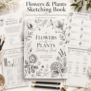 May include: A Flowers & Plants Sketching Book with a white cover featuring black botanical illustrations. The book is surrounded by instructional pages titled Welcome to Botanical Sketching, Sketching Tools & Materials, Leaf Shapes Practice, and How to Draw a Daisy, along with two black pencils.