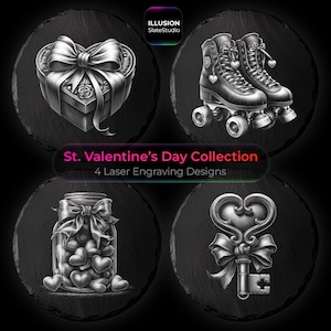 May include: A collection of four laser engraving designs for St. Valentine's Day. The designs include a heart-shaped gift box, roller skates with heart accents, a jar filled with heart-shaped candies, and a heart-shaped key with a bow.