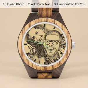 May include: A wooden wristwatch featuring a custom engraved portrait of two people on the dial. The watch has a dark brown wooden case and a light brown wood-grain bezel. The text 1. Upload Photo | 2. Add Back Text | 3. Handcrafted For You appears above.