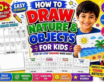 Kids Drawing Workbook: Nature Scenes, Objects Step-by-Step (Printable PDF)
