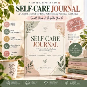 Op de afbeelding: Een zelfzorgdagboek met een crèmekleurige kaft, botanische illustraties, de titel "SELF-CARE JOURNAL" en de ondertitel "A Guided Journal for Rest, Reflection & Personal Wellbeing." De kaft bevat tekst over een 30-daagse reis.