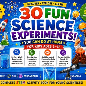Peut inclure: Un cahier d'exercices STEM imprimable intitulé 30 Fun Science Experiments! You Can Do At Home For Kids Ages 6-12. La couverture montre deux enfants en blouse de laboratoire avec du matériel scientifique, un volcan, un télescope et un aimant.