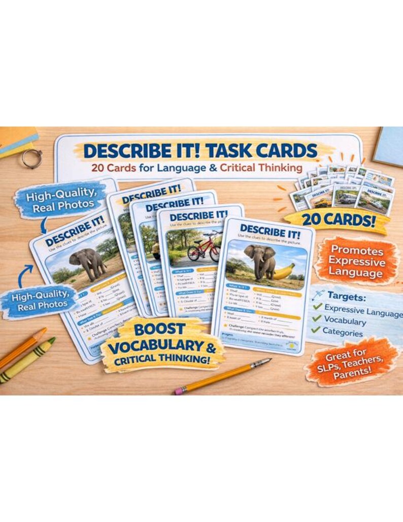May include: A collection of educational task cards titled "DESCRIBE IT! TASK CARDS" with the text "20 Cards for Language & Critical Thinking." The cards feature high-quality photos and promote expressive language, vocabulary, and categories. Includes pencils.