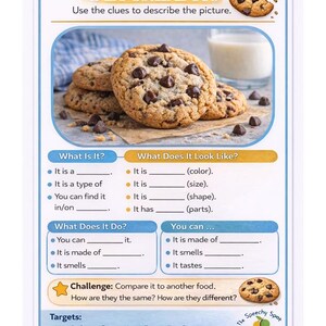 May include: A flashcard with the text "DESCRIBE IT!" features chocolate chip cookies and a glass of milk. The card prompts users to describe the picture, focusing on color, size, shape, and parts of the cookies. The card is designed for speech therapy.