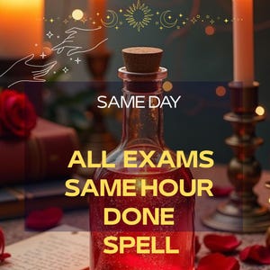 May include: A clear glass bottle with a cork stopper filled with a vibrant red liquid. The text SAME DAY ALL EXAMS SAME HOUR DONE SPELL is overlaid in white and yellow. The bottle is centred with a dark, atmospheric background.