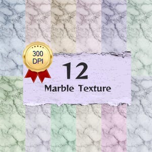 May include: A digital collection of 12 marble textures in various pastel colors including blue, green, pink, and cream. A gold circular badge with red ribbons displays the text 300 DPI, and a central label reads 12 Marble Texture.