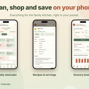 May include: Three smartphones displaying the Kin & Calendar app interface. The screens show a weekly meal plan, a recipe for beef tacos with ingredient lists, and a grocery budget tracker with expense entries and a bar chart.