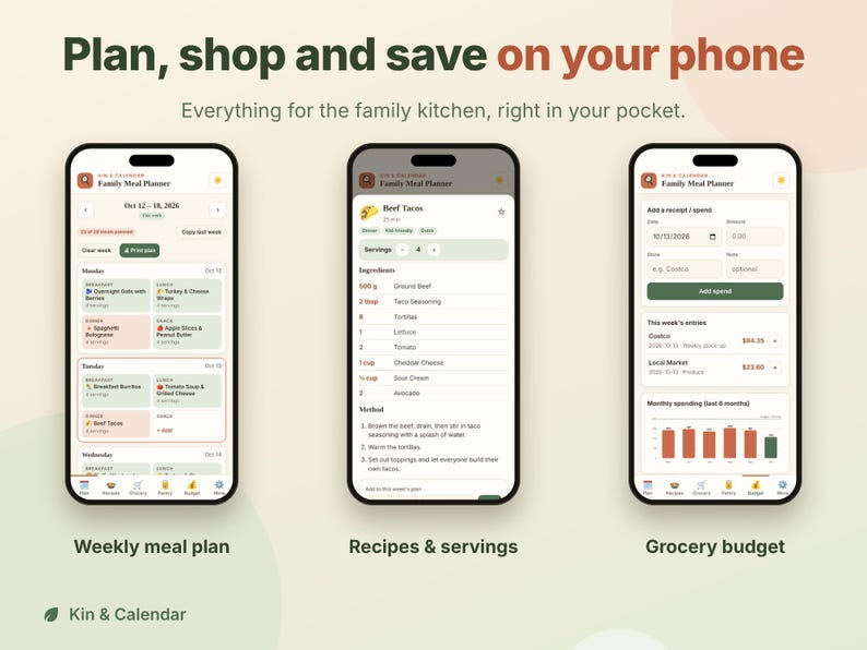 May include: Three smartphones displaying the Kin & Calendar app interface. The screens show a weekly meal plan, a recipe for beef tacos with ingredient lists, and a grocery budget tracker with expense entries and a bar chart.