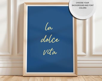 Custom Typography Print La Dolce Vita, Italian Words Digital Printable Wall Decor