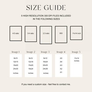 May include: A size guide with the title "SIZE GUIDE" and a list of sizes for digital files. The guide includes sizes in inches for various ratios, such as 4:5, 3:4, and 2:3, as well as ISO sizes and 11x14 inch options.