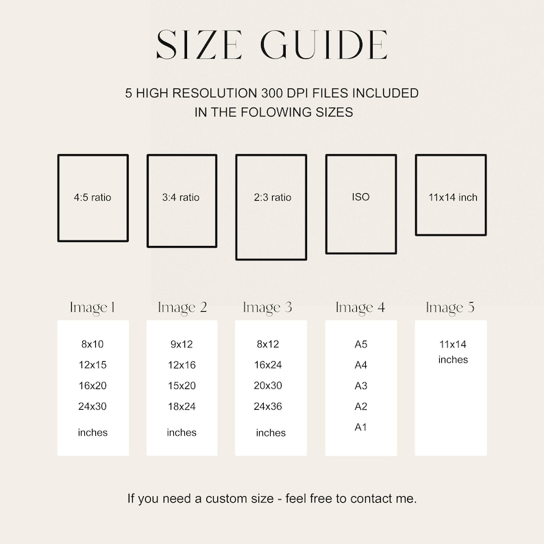 May include: A size guide with the title "SIZE GUIDE" and a list of sizes for digital files. The guide includes sizes in inches for various ratios, such as 4:5, 3:4, and 2:3, as well as ISO sizes and 11x14 inch options.