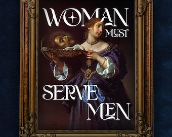Weibliche Wut — “Frauen Müssen Männer dienen” | Dark Feminist Kunstdruck