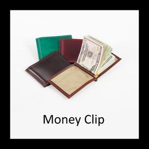 May include: A collection of leather money clips in green, burgundy, and dark brown. One open brown money clip holds a stack of United States fifty-dollar bills. The text Money Clip is displayed at the bottom of the image.
