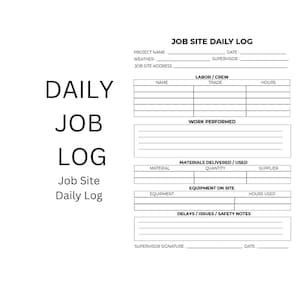 Job Site Daily Log Printable | Construction Daily Log Sheet | Contractor Work Log | Foreman Job Site Form