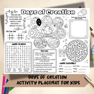 May include: A black and white activity placemat titled Days of Creation featuring seven circular illustrations representing each day, a word search, a maze, a mini quiz, a word scramble, and a blank box for drawing, all printed on a white sheet.