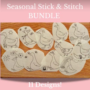 May include: A collection of 11 stick and stitch designs with goose illustrations for various seasons. Each design, outlined in black, shows a goose in seasonal attire, such as a hat or scarf. The text "Seasonal Stick & Stitch BUNDLE" is at the top, with "11 Designs!" at the bottom.