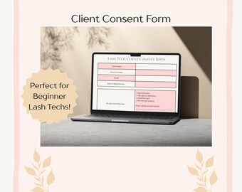 Può includere: Un laptop che mostra un "Modulo di consenso del cliente Lash Tech" con sezioni rosa e bianche. Il modulo include campi per le informazioni del cliente e domande sulla salute. L'immagine è su uno sfondo morbido e neutro.
