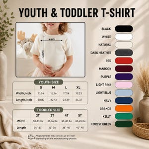 May include: A youth and toddler t-shirt size chart featuring a plain cream-colored shirt, a table with youth sizes in inches, and a table with toddler sizes in pounds and inches. A list of available colors includes black, white, natural, and others.