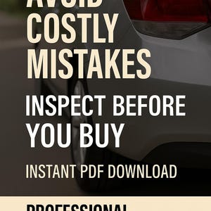 May include: A professional car inspection guide with the text "AVOID COSTLY MISTAKES INSPECT BEFORE YOU BUY" and "INSTANT PDF DOWNLOAD". The image shows a silver car's rear quarter panel.